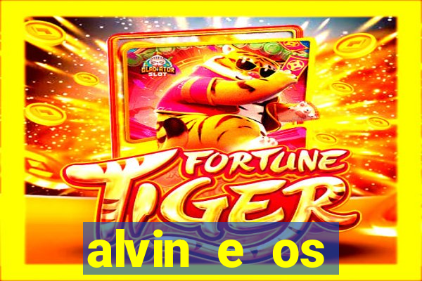 alvin e os esquilos 3 filme completo dublado mega filmes